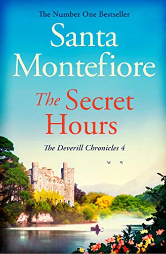 The Secret Hours: Family secrets and enduring love - from the Number One bestselling author (The Deverill Chronicles 4) von Simon & Schuster