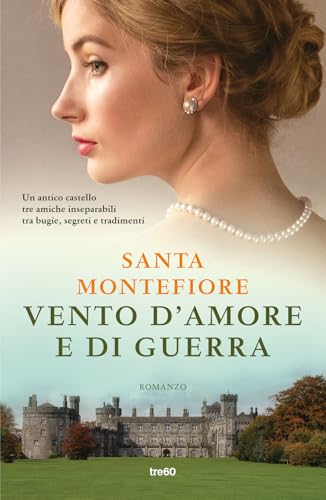 Vento d'amore e di guerra (Narrativa TRE60) von TRE60