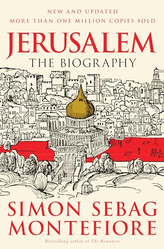 Jerusalem: The Biography