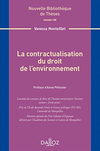La contractualisation du droit de l'environnement - Volume 168 La contractualisation du droit de l'environnement - Volume 168 von DALLOZ