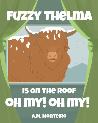Fuzzy Thelma Is On The Roof Oh My! Oh My! von Newman Springs