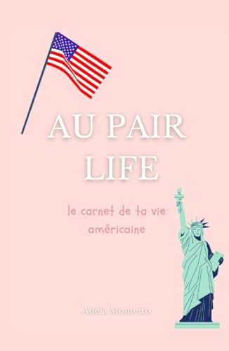 Au Pair Life: Le carnet de ta vie américaine von coolLibri