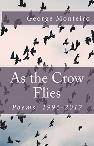 As the Crow Flies: Poems: 1996-2017 von Bricktop Hill Books