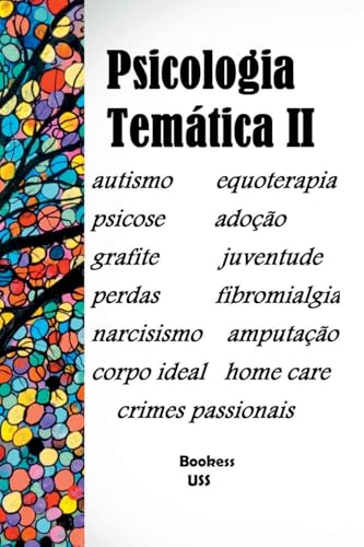 Psicologia Tem tica Ii von Clube de Autores