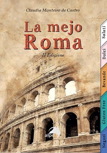 La mejo Roma von Alpes Italia