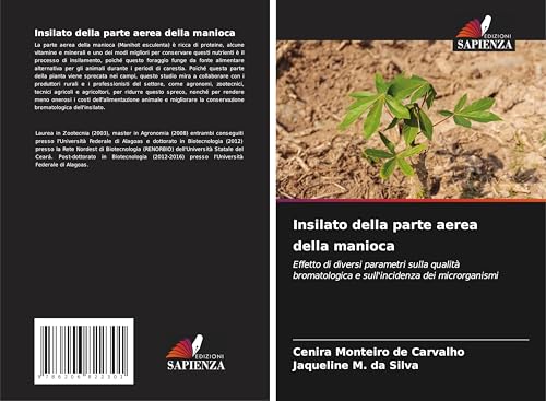 Insilato della parte aerea della manioca: Effetto di diversi parametri sulla qualità bromatologica e sull'incidenza dei microrganismi von Edizioni Sapienza