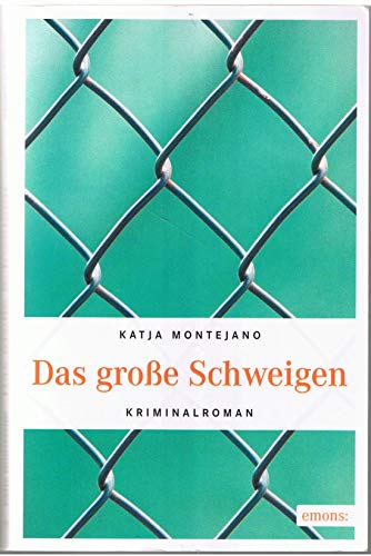 Das große Schweigen: Kriminalroman