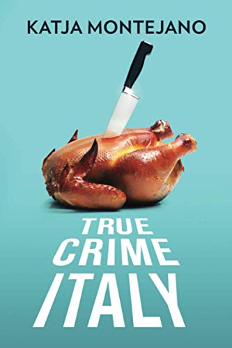 TRUE CRIME ITALY von Independently published