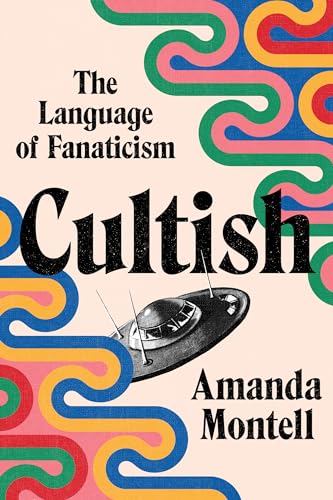 Cultish: The Language of Fanaticism von Harper Collins Publ. USA