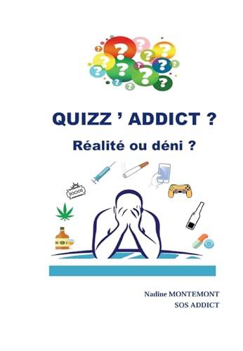 QUIZZ ' ADDICT: Réalité ou déni ? von BOOKELIS