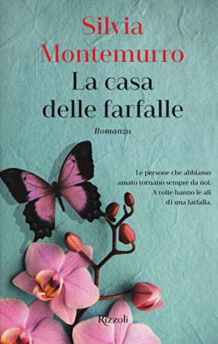 La casa delle farfalle (Rizzoli narrativa)