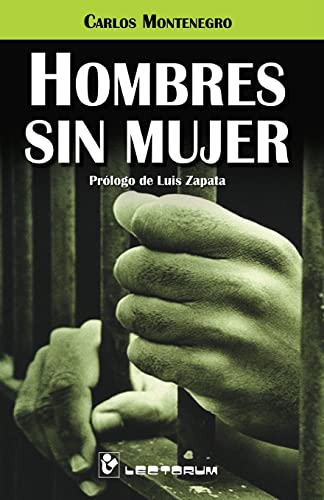 Hombres sin mujer: Prologo de Luis Zapata