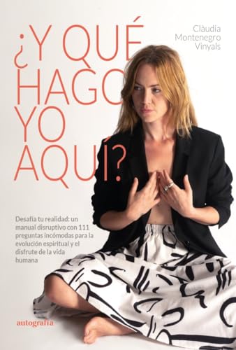 ¿Y que hago yo aquí? von Editorial Autografía