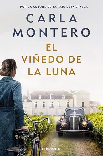 El viñedo de la luna (Best Seller) von DEBOLSILLO
