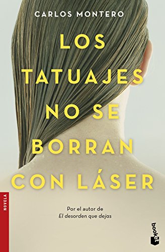 Los tatuajes no se borran con láser (Novela)