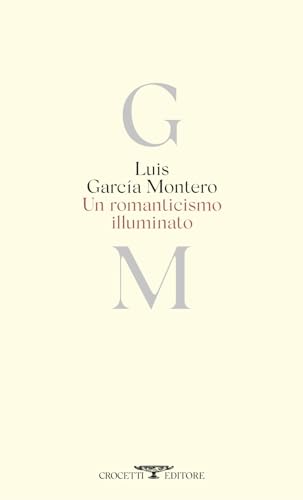 Romanticismo illuminato. Testo originale a fronte (Poesia) von Crocetti