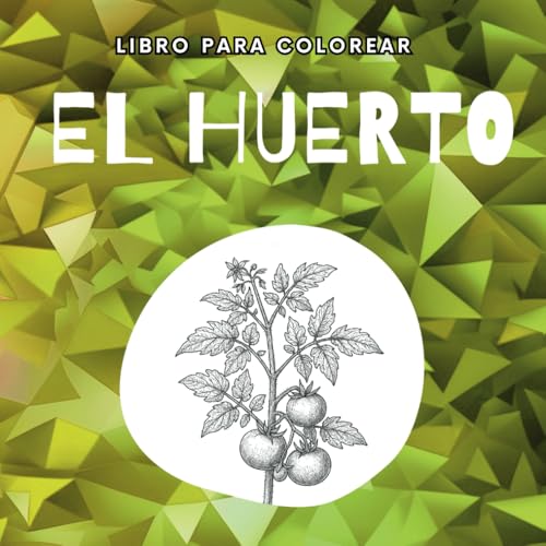 Libro para colorear: "El huerto" (La loba y la luna) von Independently published