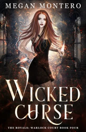Wicked Curse (The Royals: Warlock Court, Band 4)