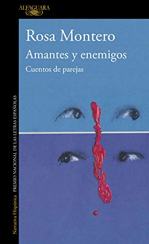 Amantes y enemigos : cuentos de parejas (Hispánica) von ALFAGUARA