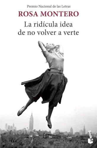 La ridícula idea de no volver a verte (Novela) von Booket