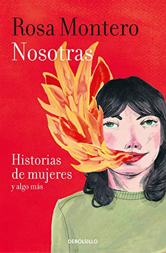 Nosotras historias de mujeres y algo mas: Historias de mujeres y algo más / Stories of Women and More (Best Seller)