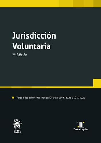Jurisdicción Voluntaria 7ª Edición (Textos legales) von Editorial Tirant lo Blanch