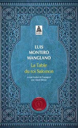 La Table du roi Salomon: Corps royal des quêteurs I von Actes Sud