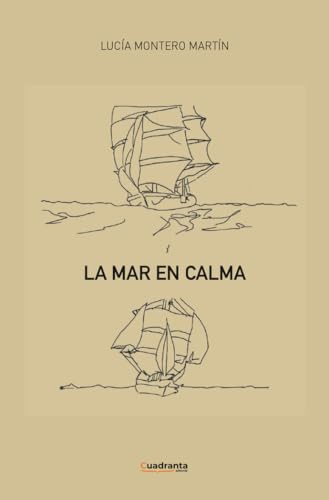 La mar en calma La mar en calma von CUADRANTA