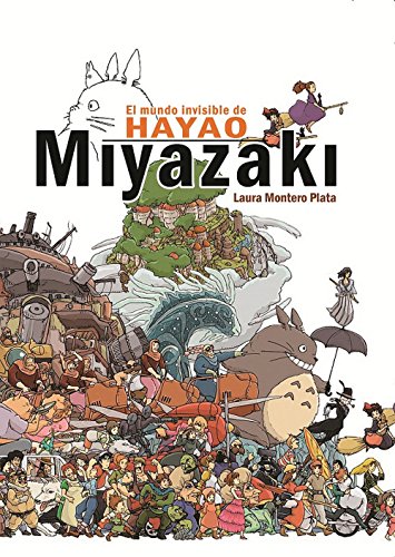 El mundo invisible de Hayao Miyazaki von Tebeos Dolmen Editorial, S.L.