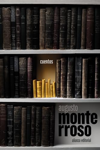 Cuentos (El libro de bolsillo - Bibliotecas de autor - Biblioteca Monterroso)