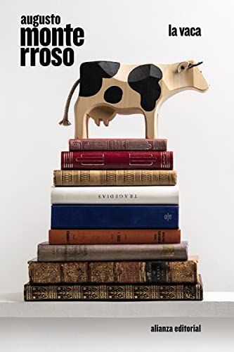 La vaca (El libro de bolsillo - Bibliotecas de autor - Biblioteca Monterroso, Band 9683)