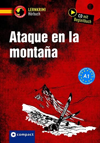 Ataque en la montaña: Spanisch A1 (Compact Lernkrimi Hörbuch)