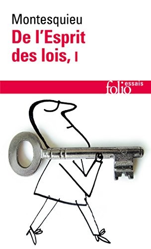 De l'Esprit des lois, tome 1 (Folio Essais, Band 1) von Gallimard Education