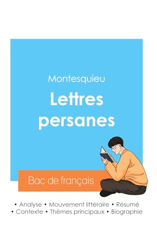 Réussir son Bac de français 2024 : Analyse des Lettres persanes de Montesquieu von Bac de français