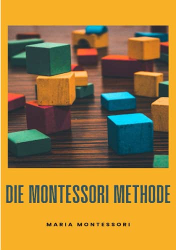 Die Montessori-Methode (übersetzt) von ALEMAR S.A.S.