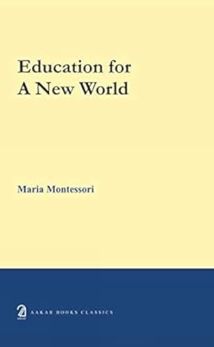 Education For a New World von Aakar Books