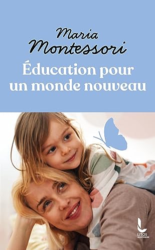 Education pour un monde nouveau Education pour un monde nouveau von LITOS