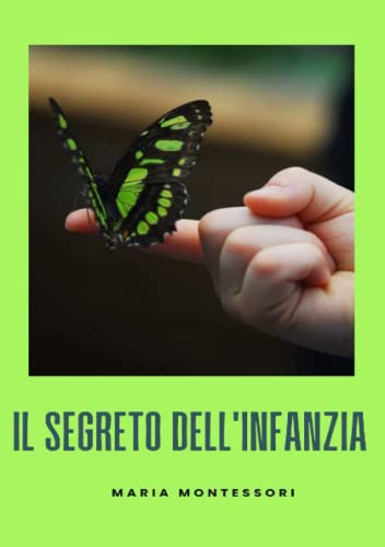 Il segreto dell'infanzia Il segreto dell'infanzia