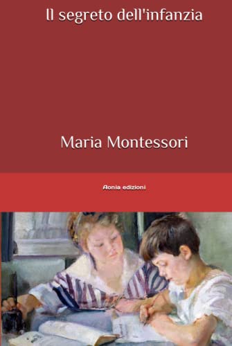 Il segreto dell'infanzia Il segreto dell'infanzia