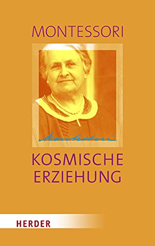Kosmische Erziehung: Erziehung für die Eine Welt