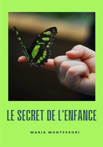 Le secret de l'enfance (traduit) von ALEMAR S.A.S.