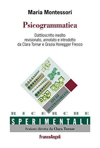 Psicogrammatica. Dattiloscritto inedito (Ricerche sperimentali-Monografie educaz.)