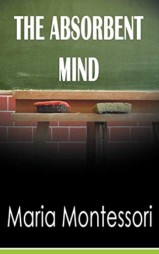 The Absorbent Mind von www.bnpublishing.com