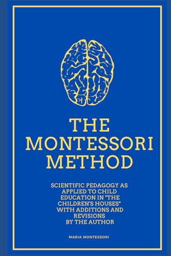 The Montessori method The Montessori method von Independently published