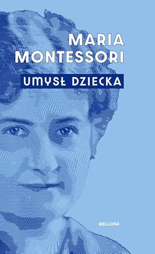 Umysł dziecka Umysł dziecka