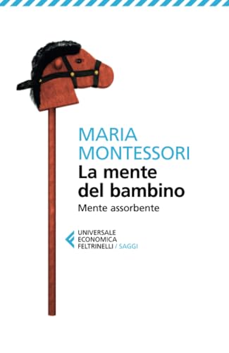 La mente del bambino (Universale economica. Saggi) von Feltrinelli