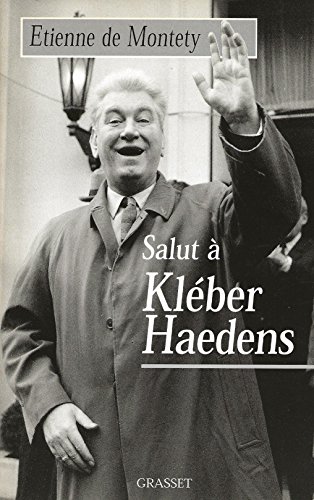 Salut à Kléber Haedens