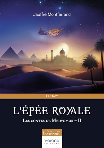 L'épée royale: Les contes de Medyomor - II von VERONE