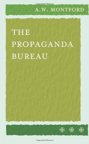 The Propaganda Bureau