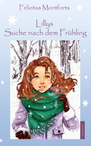 Lillys Suche nach dem Frühling von CreateSpace Independent Publishing Platform